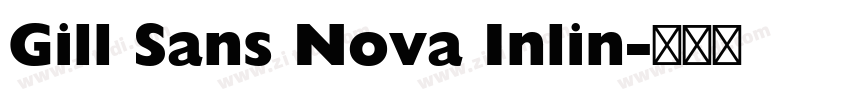 Gill Sans Nova Inlin字体转换